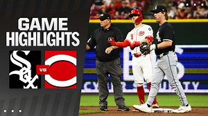 White Sox vs. Reds Highlights