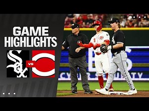 White Sox vs. Reds Game Highlights (5/13/25) | MLB Highlights