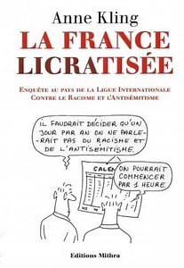 La LICRA et le CRIF : de puissants lobbies sionistes faisant du trafic d'influence politique en France par Anne Kling