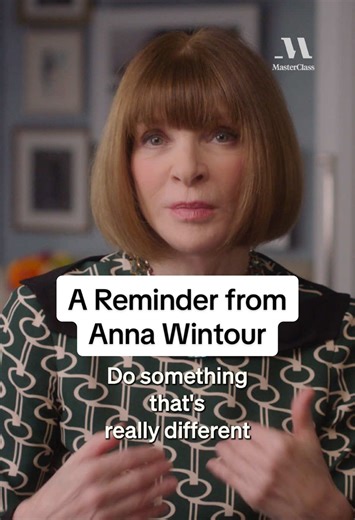 Anna Wintour: Embrace Every Part of Yourself